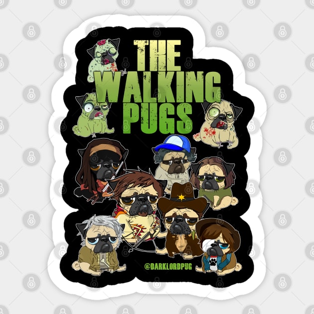 The Walking Pugs Sticker by darklordpug